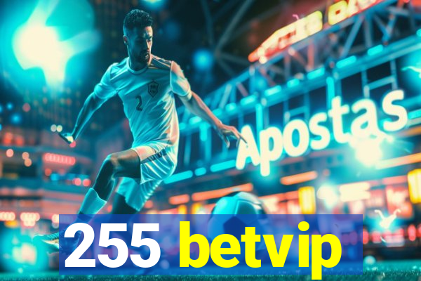 255 betvip